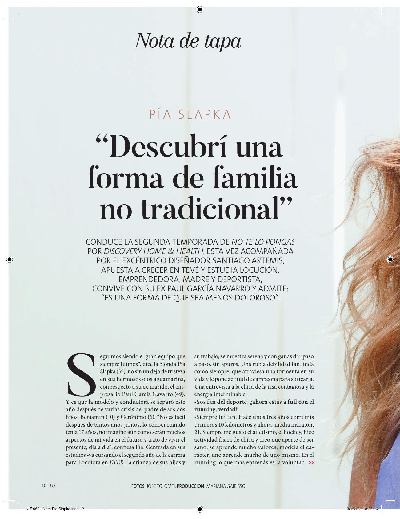 Pía Slapka: “Descubrí una forma de familia no tradicional”